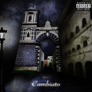 Cambiato (Explicit)