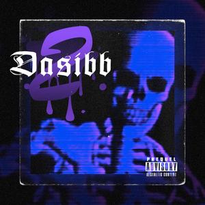 DASIBB2 (feat. Ower & Oskar) [Explicit]
