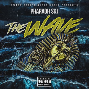 The Wave (Explicit)