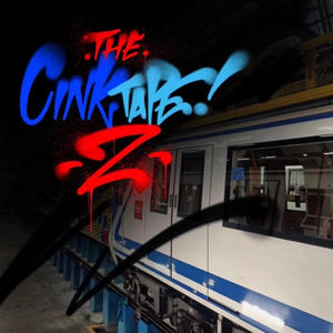 The Cinktape 2 (Explicit)