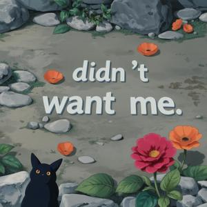 Didn't Want Me (feat. Adamn Killa) (Explicit)