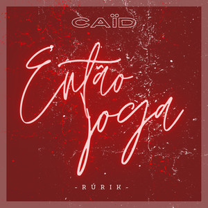 Então Joga (Explicit)