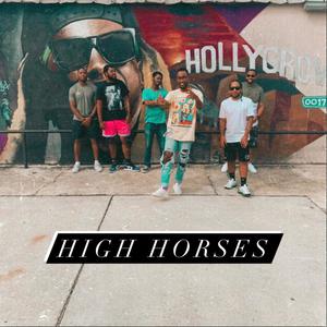 High Horses (feat. Semaj504) [Explicit]