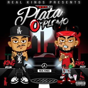 Plata O Plomo (feat. Riko Blizzy) [Explicit]