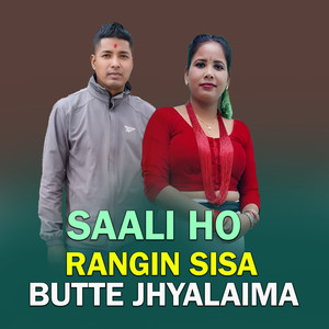 Saali Ho Rangin Sisa Butte Jhyalaima