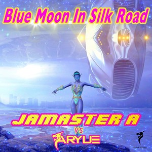 Blue Moon in Silk Road (Tangbol Remix)