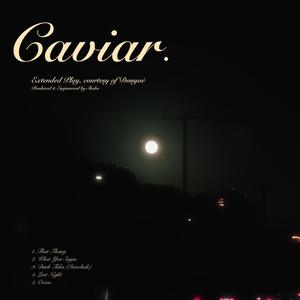 Caviar (Explicit)