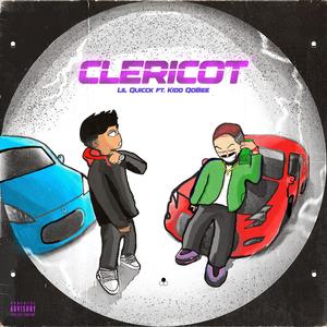 Clericot (feat. Kidd QoBee) [Explicit]