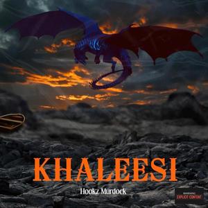 Khaleesi (Explicit)