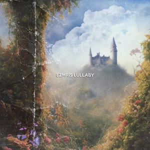 Ezmri's Lullaby (Explicit)