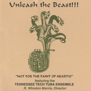 Tennessee Tech Tuba Ensemble: Unleash The Beast!!!