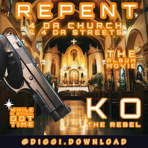 4 DA CHURCH & 4 DA STREETS (REPENT) [Explicit]