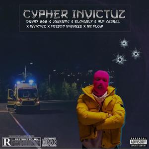 Cypher Invictuz (feat. Joako Mc, BR FLOW, HLP CARNAL, El charly, Freddy El BigBoss & Invictuz) [Explicit]