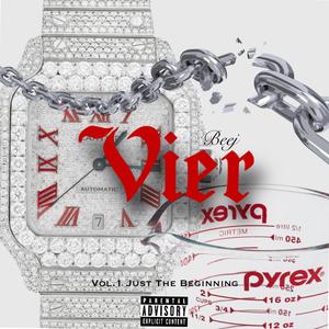 Vier (Vol. 1 Just The Beginning) [Explicit]