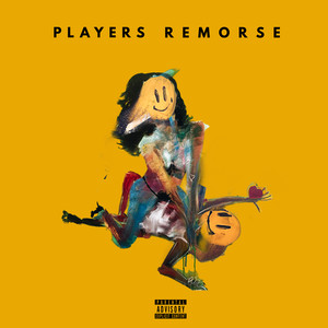 Player's Remorse (Explicit)