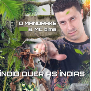 ÍNDIO QUER AS ÍNDIAS