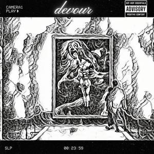 Devour (Explicit)