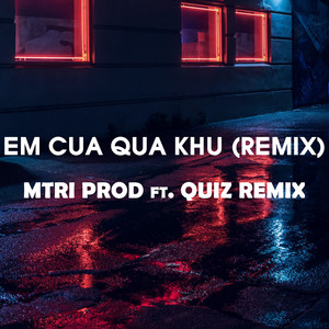 Em Của Quá Khứ (Remix|Instrumental)