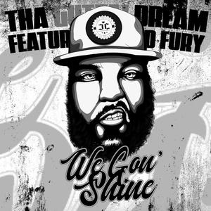 We Gon Shine(feat. Blind Fury) (Explicit)