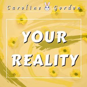 Your Reality