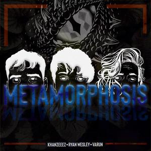Metamorphosis (Explicit)