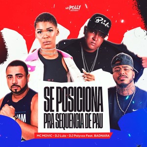 Se Posiciona pra Sequência de Pau (Explicit)