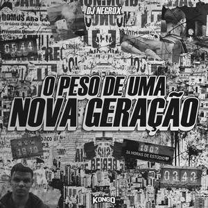 INTRO ( O PESO DE UMA GERAÇÃO ) (Explicit)