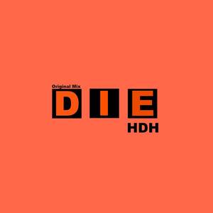 Die (Original Mix)