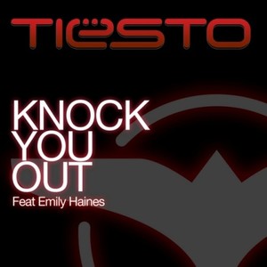 Knock You Out (Remixes)