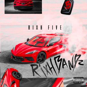 RixhFive - Today I Got Time (Explicit)