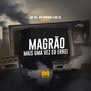 Magrão Mais uma Vez Eu Errei (Explicit)