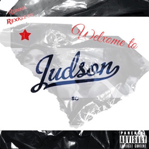 Welxome To Judson (Explicit)