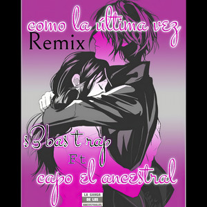 Como la Última Vez (Remix)