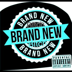 Brand New ***** (Explicit)