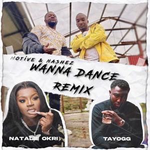 Wanna Dance (feat. Natalie Okri & TayoGG)