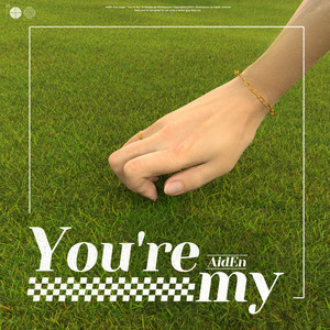 You're my (feat. Rudals)