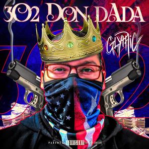 302 Don Dada (Explicit)