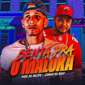 Senta pra o Maloka (Explicit)