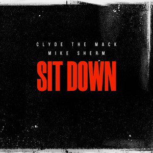 Sit Down (Explicit)