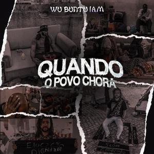Quando o Povo Chora (feat. Kampuzana, Sipri G, Kiame Neto, M Boy & Jay Lourenzo) (Explicit)
