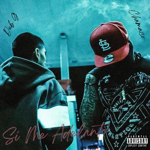 Si Me Adelanto (feat. Young Migos) (Remix|Explicit)