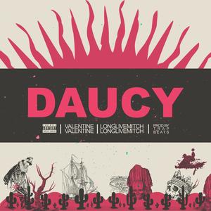 Daucy (feat. LongLiveMitch) [Explicit]