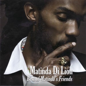 Matinda Di Lion (Best of Matinda's Friends)