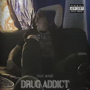 **** Addict (feat. BENZÖ) [Explicit]