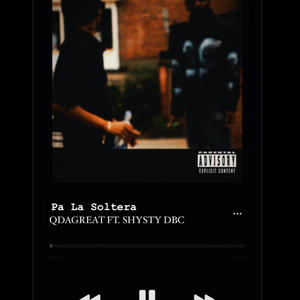 Pa La Soltera (feat. Shysty DBC) (Explicit Version|Explicit)