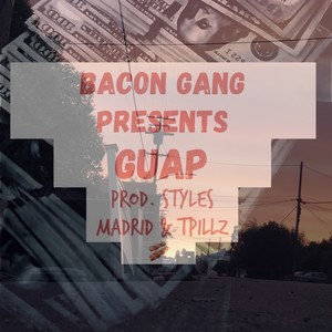 GUAP(feat. Styles Madrid) (Explicit)
