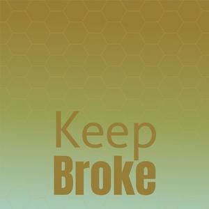 Keep Broke