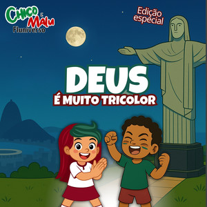 Deus É Muito Tricolor (Edição Especial)