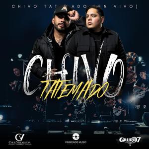 CHIVO TATEMADO (En vivo) (Explicit)