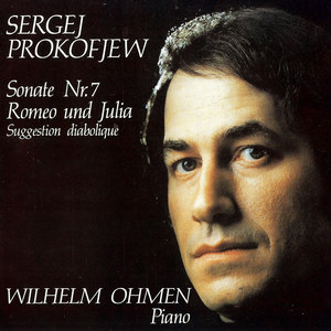 Prokofiev: Sonate No. 7, Op. 83 - Romeo und Julia, Op. 75